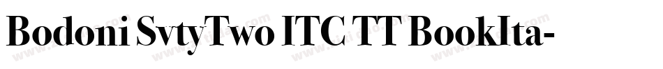 Bodoni SvtyTwo ITC TT BookIta字体转换